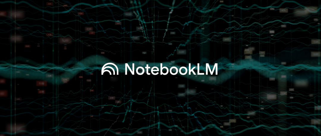 这也太酷了!NotebookLM上线最新高级玩法,自定义专属 AI 播客!还能抢先试用企业版!