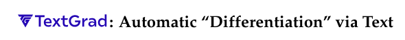 晒衣服的数学题放倒一片SOTA模型,和DSPy互补的TextGrad:让Prompt梯度传播自动迭代优化