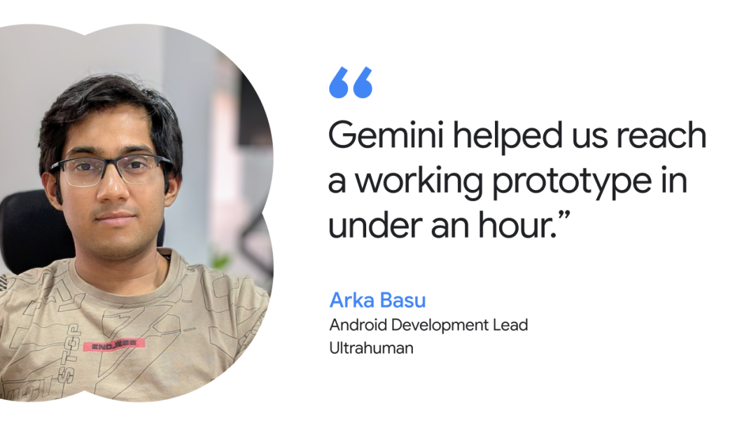 小团队高效能：Android Studio 中的 Gemini 助 Ultrahuman 实现 15% 研发提速