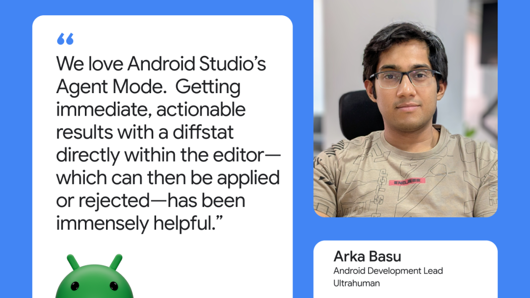 小团队高效能：Android Studio 中的 Gemini 助 Ultrahuman 实现 15% 研发提速