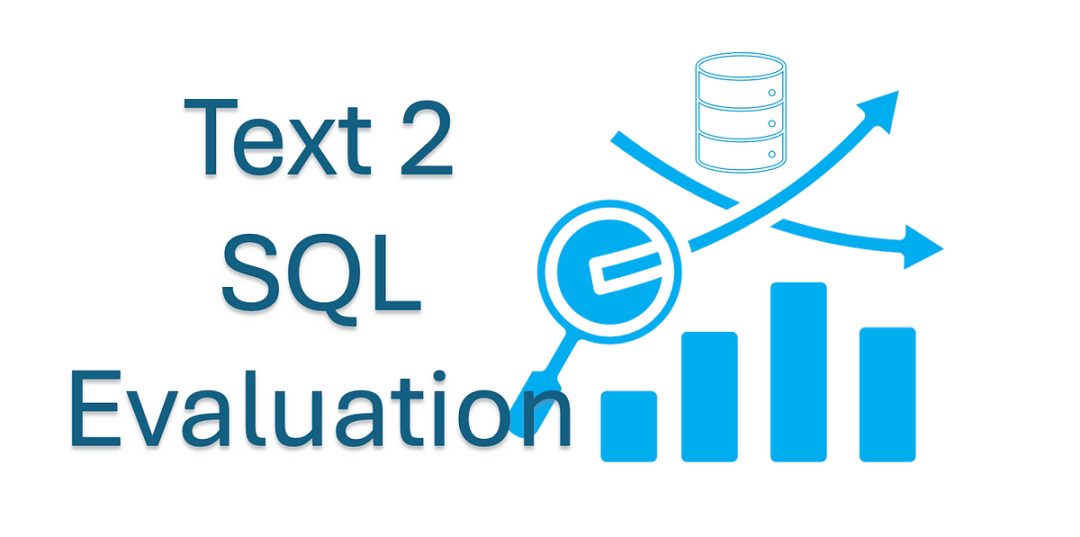 一文彻底搞懂大模型实战 - 文本到SQL（Text2SQL）